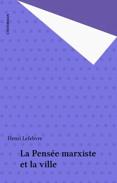La Pensée marxiste et la ville