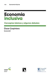 Economía inclusiva: Conceptos básicos y algunos debates