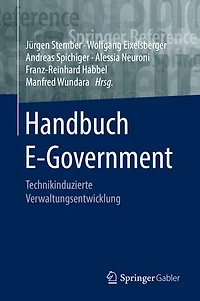 Handbuch E-Government: Technikinduzierte Verwaltungsentwicklung
