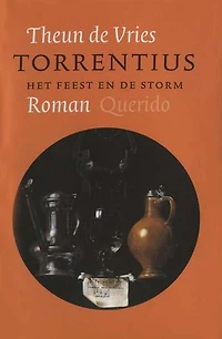 Torrentius: het feest en de storm
