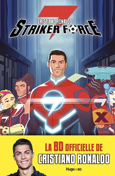 Cristiano Ronaldo : Striker force 7, Vol. 1