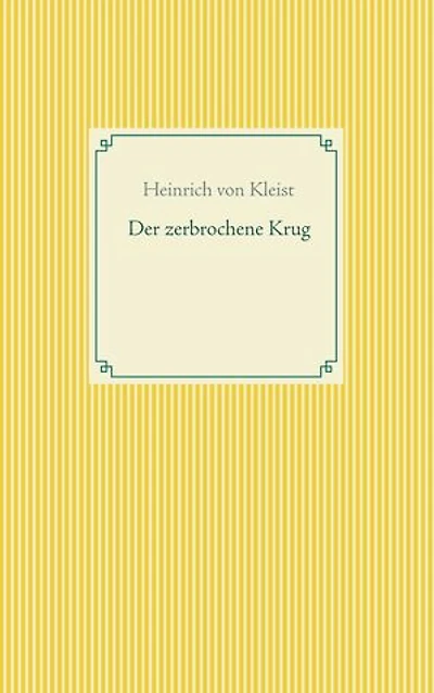 Der zerbrochene Krug