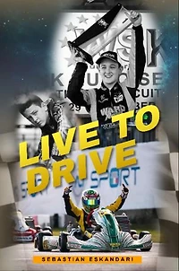 Live To Drive: Sebastian Eskandari