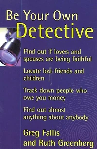 Be Your Own Detective