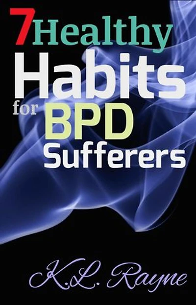 7 Healthy Habits for BPD Sufferers: Clouds of Rayne, #15