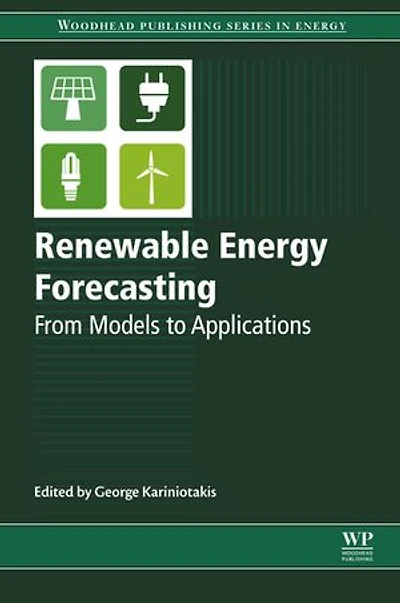 Renewable Energy Forecasting: From Models to Applications