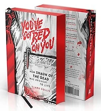 You've Got Red On You: How Shaun Of The Dead Was Brought To Life