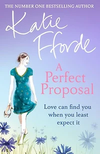 A Perfect Proposal: The escapist holiday romance from the Sunday Times bestselling author