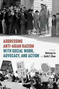 Addressing Anti Asian Racism with Social Work Advocacy and Action