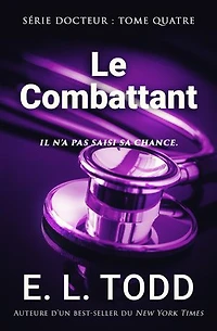 Le Combattant: Docteur, #4