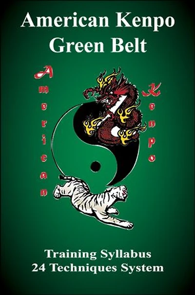 American Kenpo Green Belt Training Syllabus