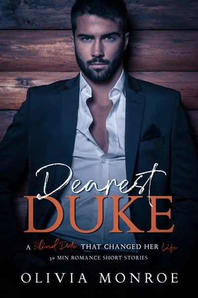 Dearest Duke: A Blind Date That Changed Her Life
