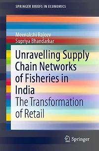 Unravelling Supply Chain Networks Of Fisheries India: The Transformation Retail