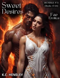 Sweet Desires - Bundle 3: Sweet Desires Bundles, #3