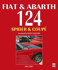 Fiat & Abarth 124 Spider & Coupé: Revised Paperback Edition