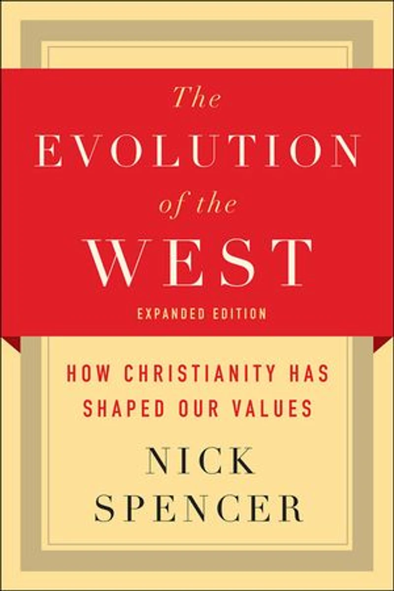 the Evolution of West: How Christianity Has Shaped Our Values