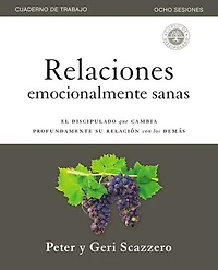 relaciones emocionalmente sanas – Guía de estudio: El discipulado que cambia profundamente tus con los demás