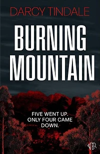 Burning Mountain: A dark and twisty rural noir crime thriller
