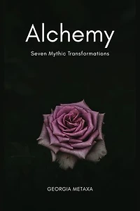 Alchemy: Seven Mythic Transformations