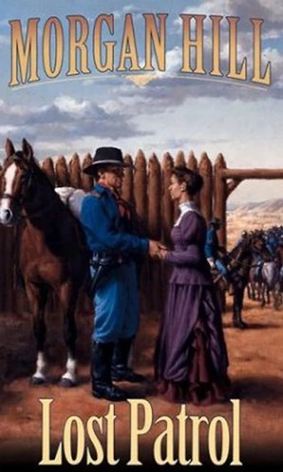 Lost Patrol: Legends Of The West Trilogy