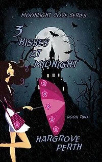 3 Kisses at Midnight: Moonlight Cove, #2