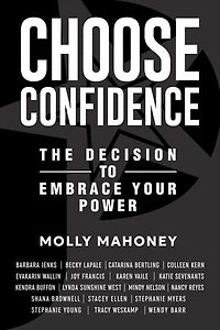 Choose Confidence: The Decision to Embrace Your Power