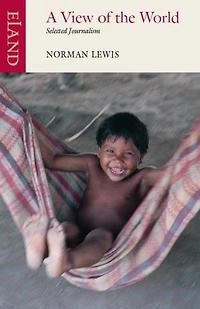 View of the World: Selected Journalism