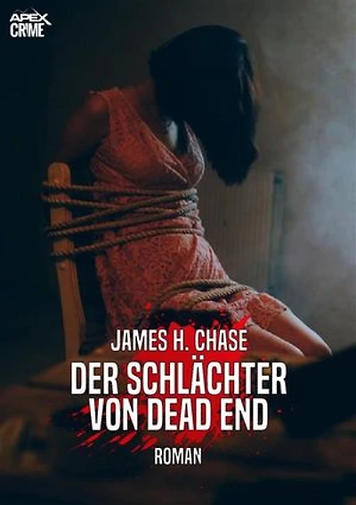 DER SCHLÄCHTER VON DEAD END: Der Thriller-Klassiker!
