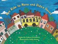 Bus Ride to Nana and Dido's House