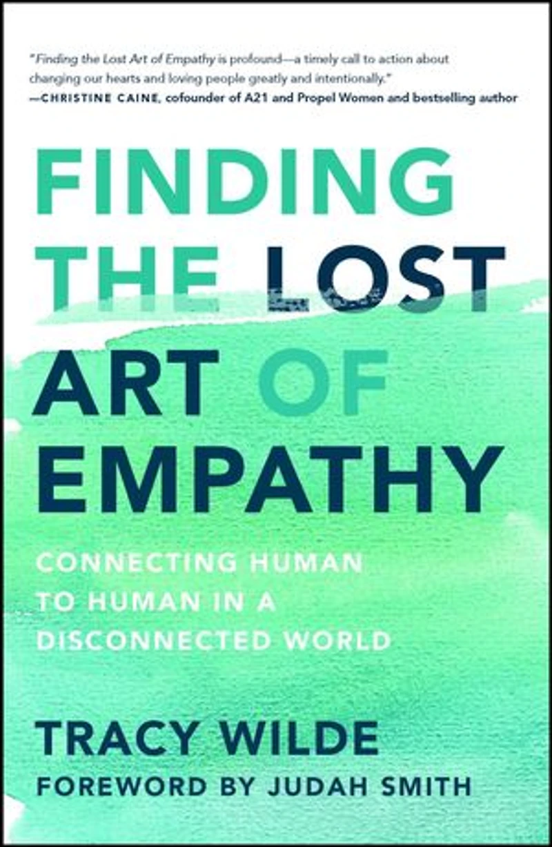 Finding the Lost Art of Empathy: Connecting Human to a Disconnected World