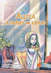 Alicia a través del Espejo - Lectura Fácil