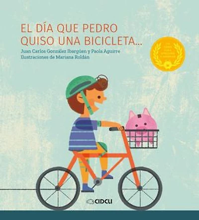 El día que Pedro quiso una bicicleta