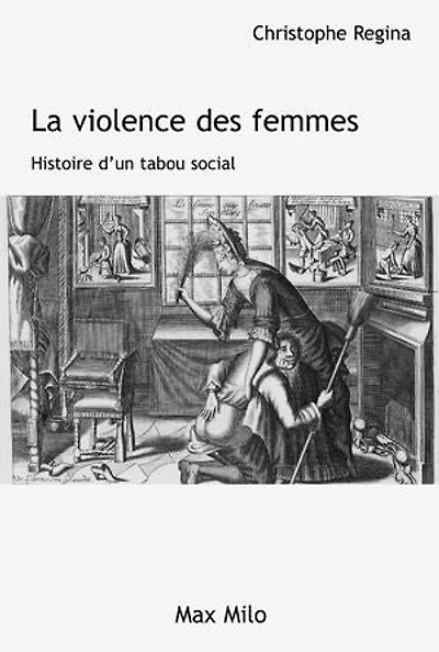La violence des femmes: Histoire d'un tabou social - Essais - documents