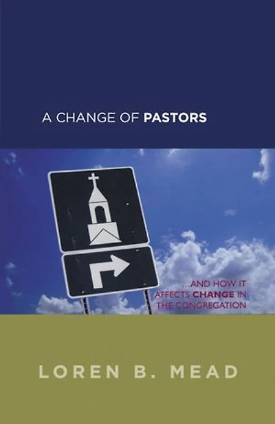 A Change of Pastors ... and How it Affects the Congregation