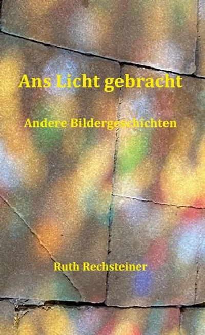 Ans Licht gebracht: Andere Bildergeschichten