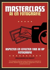 Ai en fotografie: Aspecten en effecten van AI op fotografie