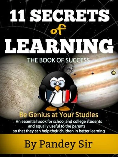 11 Secrets of Learning: The Book of Success