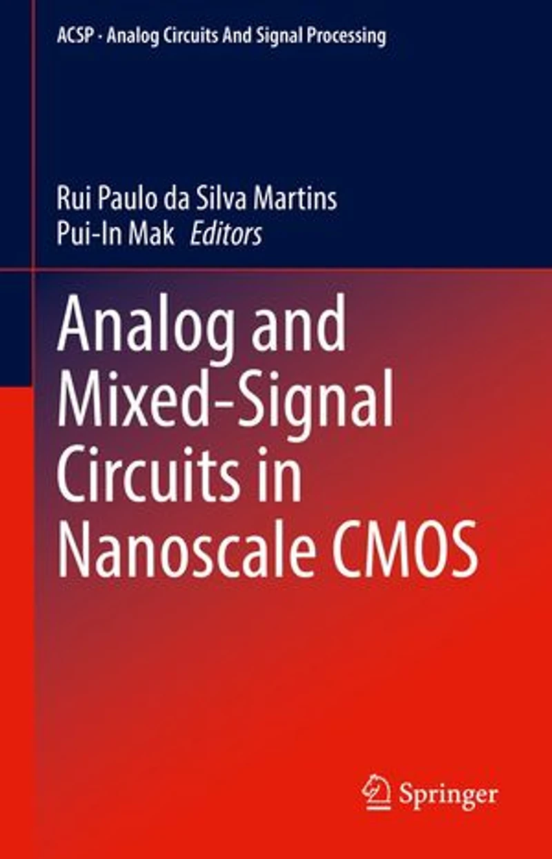 Analog and Mixed-Signal Circuits Nanoscale CMOS