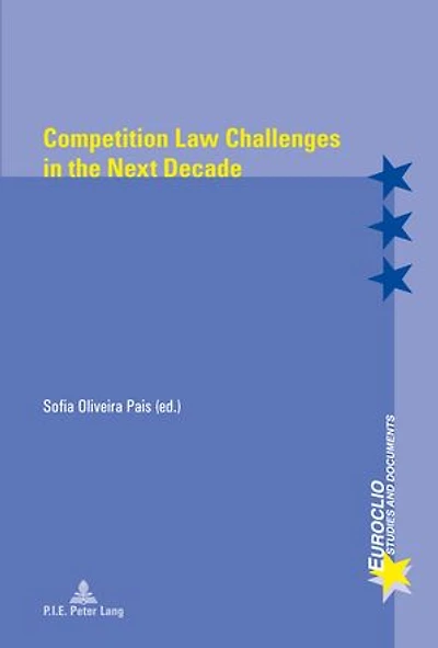 Competition Law Challenges the Next Decade