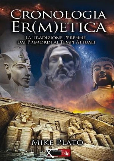 Cronologia Er(me)tica: La tradizione perenne dai primordi ai tempi attuali