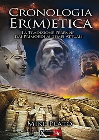 Cronologia Er(me)tica: La tradizione perenne dai primordi ai tempi attuali