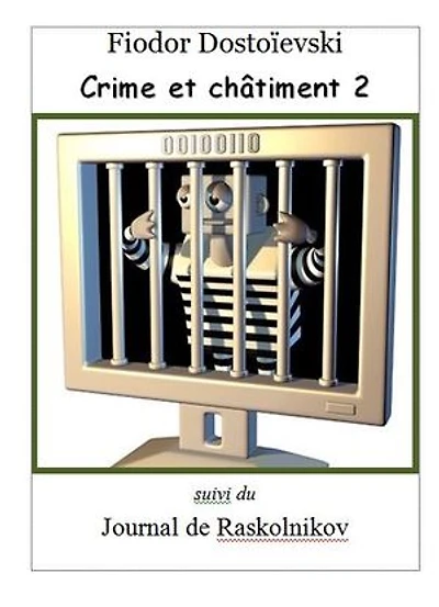Crime et châtiment 2: suivi du Journal de Raskolnikov