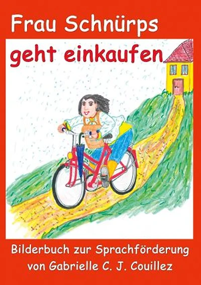 Frau Schnürps geht einkaufen: Verkehrte Welt zur Sprachförderung