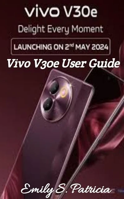 Vivo V30e User Guide