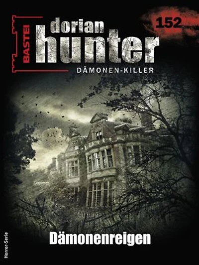 Dorian Hunter 152: Dämonenreigen