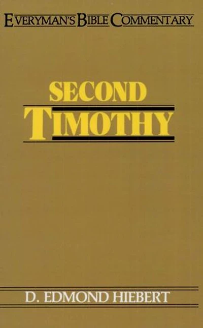 Second Timothy- Everyman's Bible Commentary