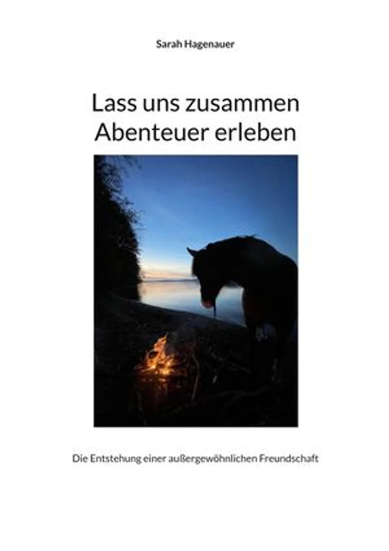 Lass uns zusammen Abenteuer erleben: Die Entstehung einer außergewöhnlichen Freundschaft