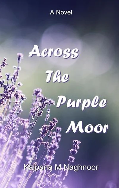Across The Purple Moor: A Novel
