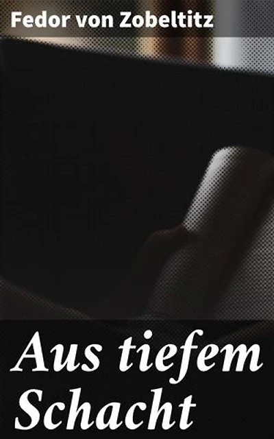 Aus tiefem Schacht: Die düstere Welt der Bergarbeiter und ihre harten Arbeitsbedingungen in der Realität des 19. Jahrhunderts