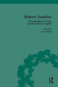 Robert Southey: the Expedition of Orsua; and Crimes Aguirre